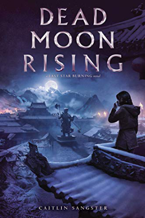 Dead Moon Rising by Caitlin Sangster