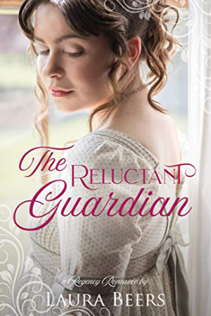 The Reluctant Guardian by Laura Beers