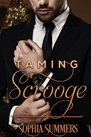 Taming Scrooge by Sophia Summers