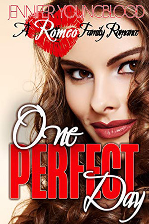 One Perfect Day by Jennifer Youngblood