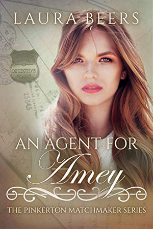 An Agent for Amey by Laura Beers