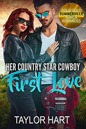 Her Country Star Cowboy First Love by Taylor Hart
