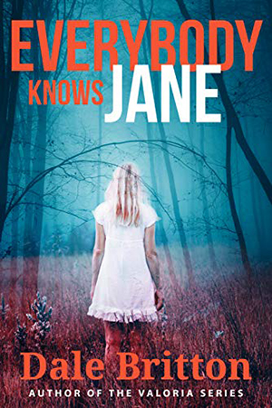 Everybody Knows Jane by Dale Britton