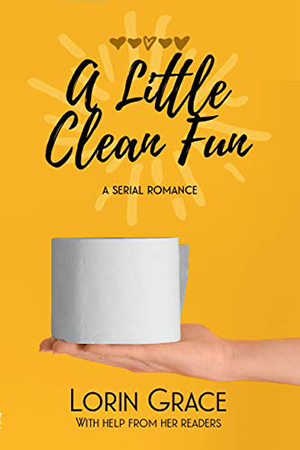 A Little Clean Fun by Lorin Grace