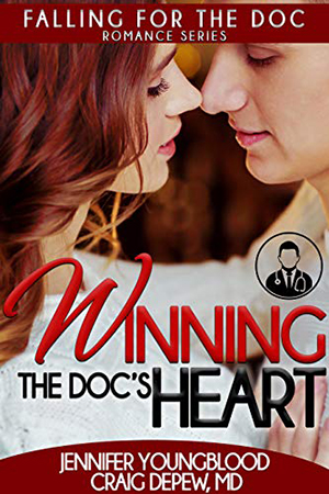 Winning the Doc’s Heart by Jennifer Youngblood & Craig Depew