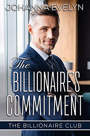 The Billionaire’s Commitment by Johanna Evelyn