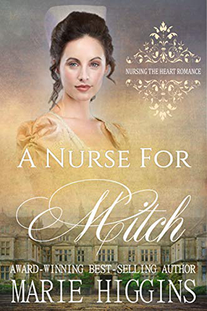 A Nurse for Mitch by Marie Higgins