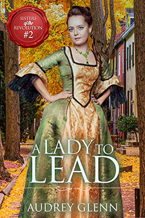 A Lady to Lead by Audrey Glenn