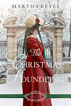 The Christmas Foundling by Martha Keyes