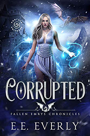 Fallen Emrys: Corrupted by E.E. Everly