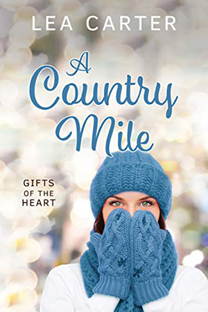 A Country Mile by Lea Carter