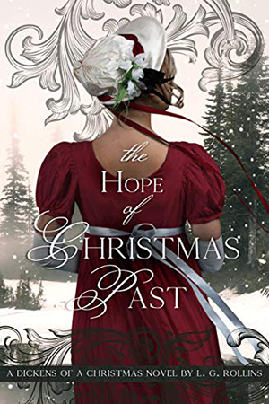The Hope of Christmas Past by L.G. Rollins