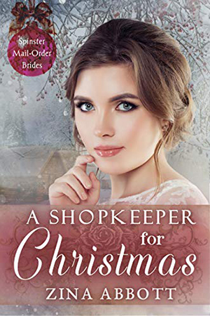 A Shopkeeper for Christmas by Zina Abbott