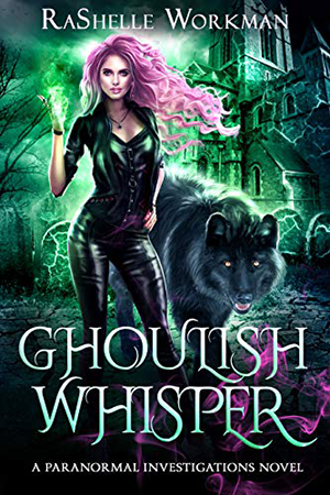 Ghoulish Whisper by RaShelle Workman