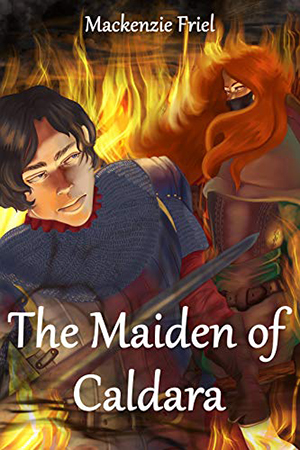 The Maiden of Caldara by Mackenzie Friel