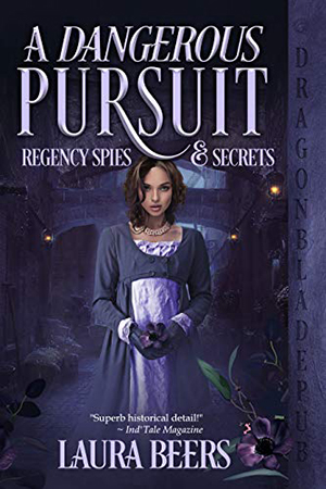 A Dangerous Pursuit by Laura Beers