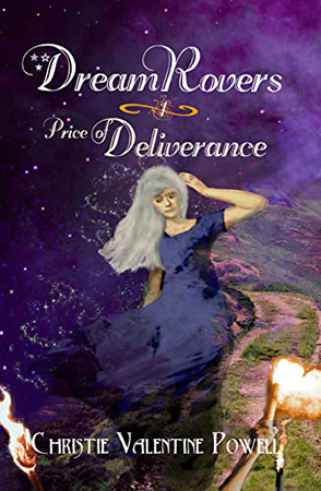 DreamRovers: Price of Deliverance by Christie Valentine Powell