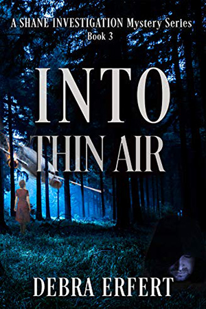 Shane Investigations: Into Thin Air by Debra Erfert