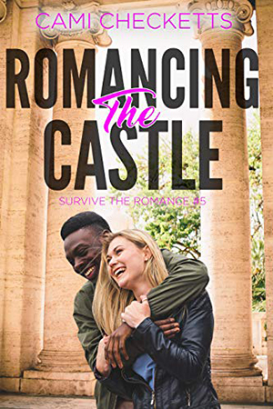 Romancing the Castle by Cami Checketts