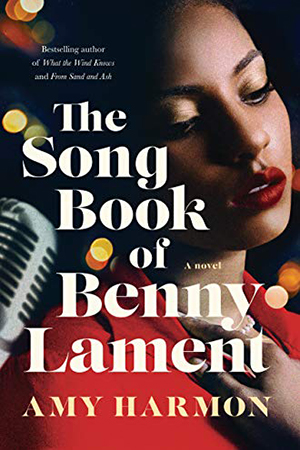 The Song Book of Benny Lament by Amy Harmon