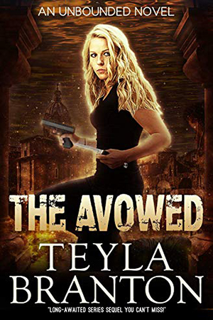 Unbounded: The Avowed by Teyla Branton
