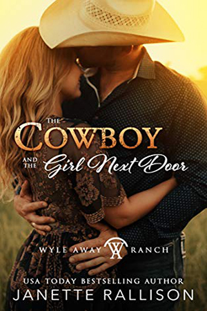 The Cowboy and the Girl Next Door by Janette Rallison