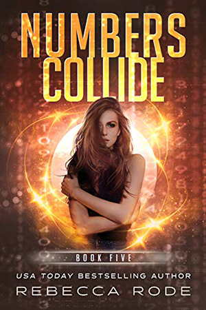 Numbers Collide by Rebecca Rode
