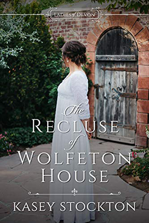 The Recluse of Wolfeton House by Kasey Stockton