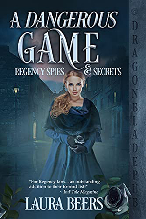 A Dangerous Game by Laura Beers