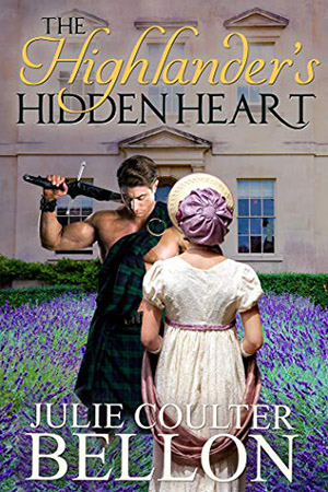 The Highlander’s Hidden Heart by Julie Bellon