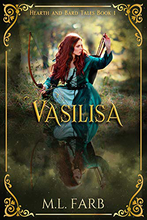 Vasilisa by M.L. Farb