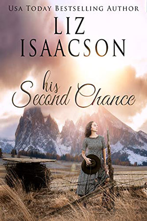 His Second Chance by Liz Isaacson