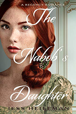 The Nabob’s Daughter by Jess Heileman