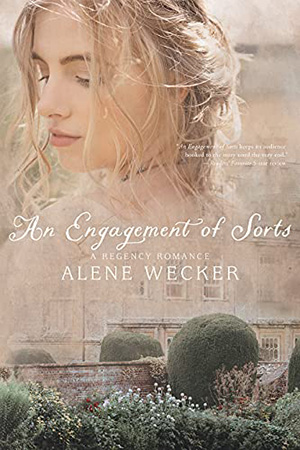 An Engagement of Sorts by Alene Wecker