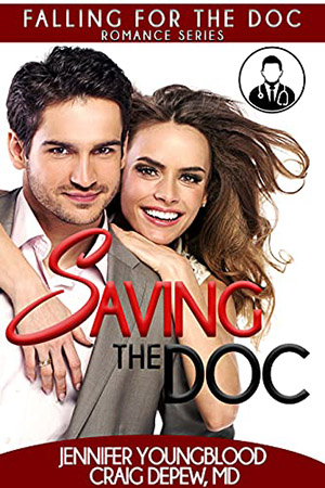 Saving the Doc by Jennifer Youngblood and Craig Depew