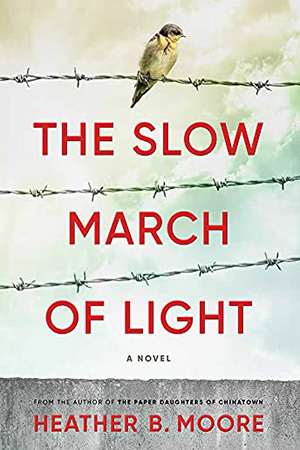 The Slow March of Light by Heather B. Moore