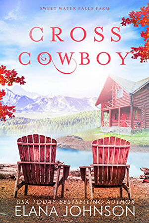 Cross Cowboy by Elana Johnson