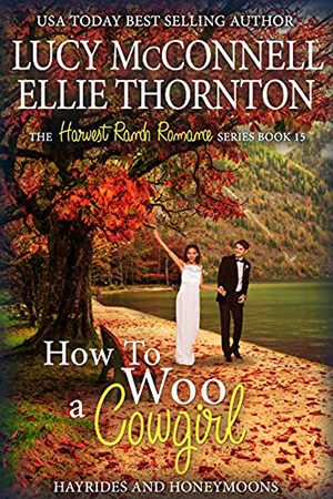 How to Woo a Cowgirl by Lucy McConnell and Ellie Thornton