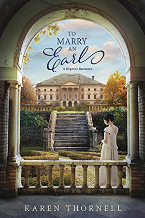 To Marry an Earl by Karen Thornell