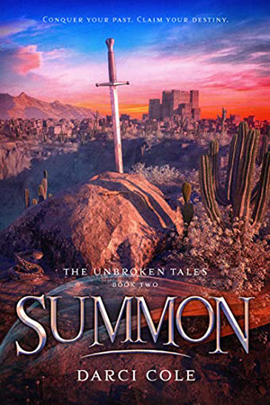 Unbroken Tales: Summon by Darci Cole