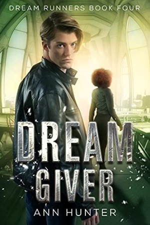 Dream Runners: Dream Givers by Ann Hunter
