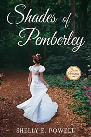 Shades of Pemberley by  Shelly E. Powell