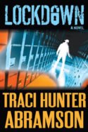 Saint Squad: Lockdown by Traci Hunter Abramson