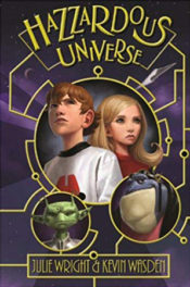 Hazzardous Universe by Julie Wright