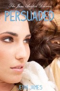 Persuaded by Jenni James