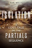 Partials Sequence: Isolation by Dan Wells
