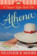 Newport Ladies Book Club: Athena by Heather B. Moore