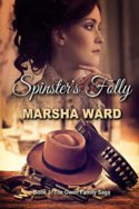 Owen Family: Spinster’s Folly by Marsha Ward