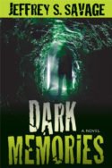 Dark Memories by Jeffrey S. Savage