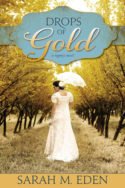 Jonquil Brothers: Drops of Gold by Sarah M. Eden